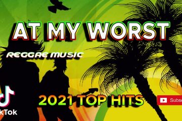 At My Worst – English Cover (Reggae Music 2021)