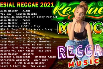 Lagu Reggae Barat Musik Slow Bass Terbaru 2021 | Reggae Remix Full Album Terbaik 2021 – Alone, Faded