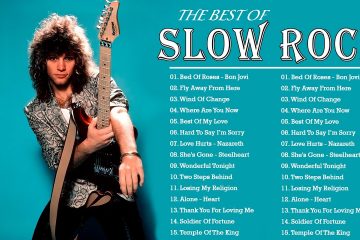Bon Jovi, Aerosmith, Scorpions, Nazareth, Eagles – Nonstop Slow Rock Love Songs Ever