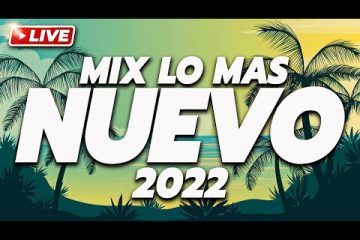 MIX CANCIONES DE MODA 2022 🌞 LO MAS NUEVO 🎆 MIX REGGAETON 2022 🎇 LAS MEJORES CANCIONES ACTUALES 2022