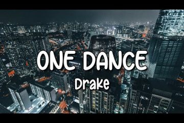Drake – One Dance (Lyrics) ft. Wizkid & Kyla