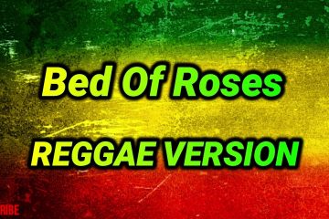 Bed Of Roses – Bon Jovi ( Reggae Remix ) Ft. DjRafzkie Reggae