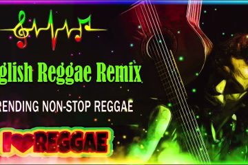 English Reggae Music 2021 ~ BEST POPULAR REGGAE NONSTOP REMIX LOVE SONGS ~ REGGAE SONGS 2021