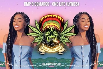 DMP & Demarco – One Life 🇯🇲 (New Reggae 2022 / Island Reggae / Lyric Video)