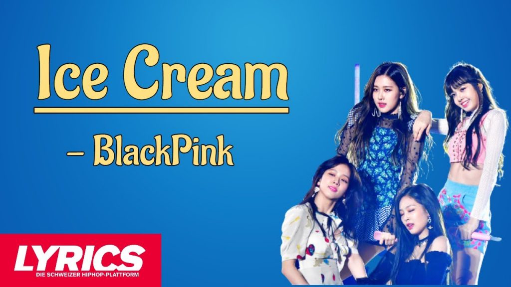 Lyrical – Ice Cream (with Selena Gomez) || BlackPink | lisa | jisoo| Jennie | Rosé_2020 comeback YG