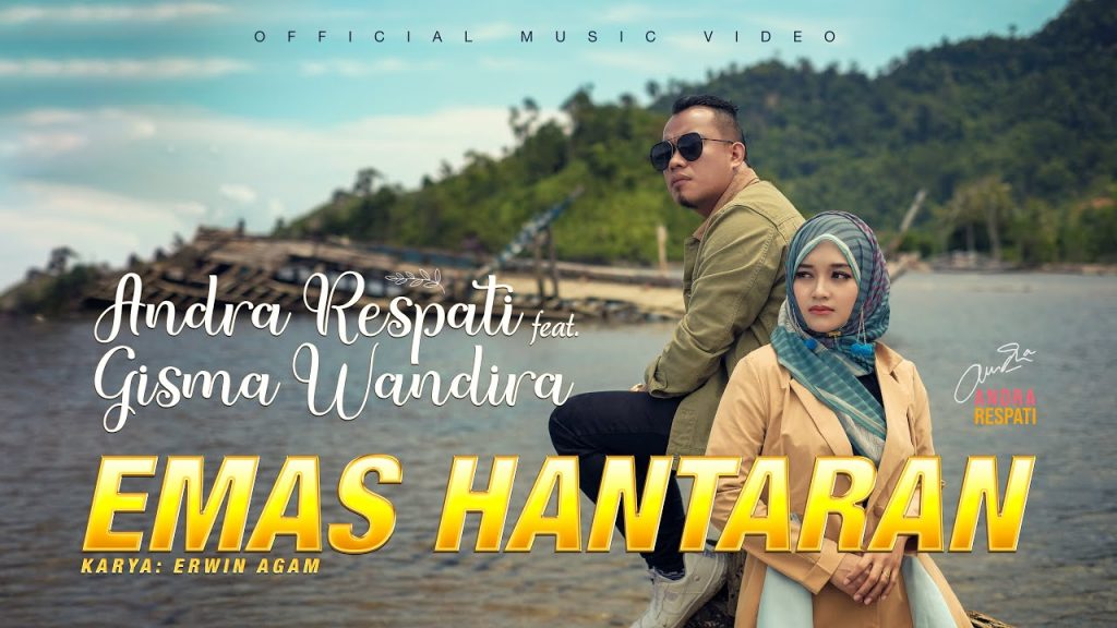 Emas Hantaran – Andra Respati feat. Gisma Wandira (Official Music Video) | Lagu Slow Rock Terbaru