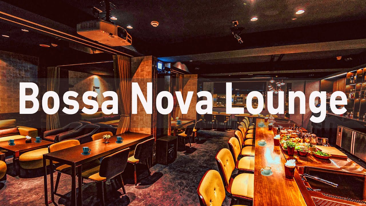 bossa-nova-lounge-music-8211-smooth-jazz-bossa-nova-amp-coffee-shop-ambience-for-work-study-relax.jpg