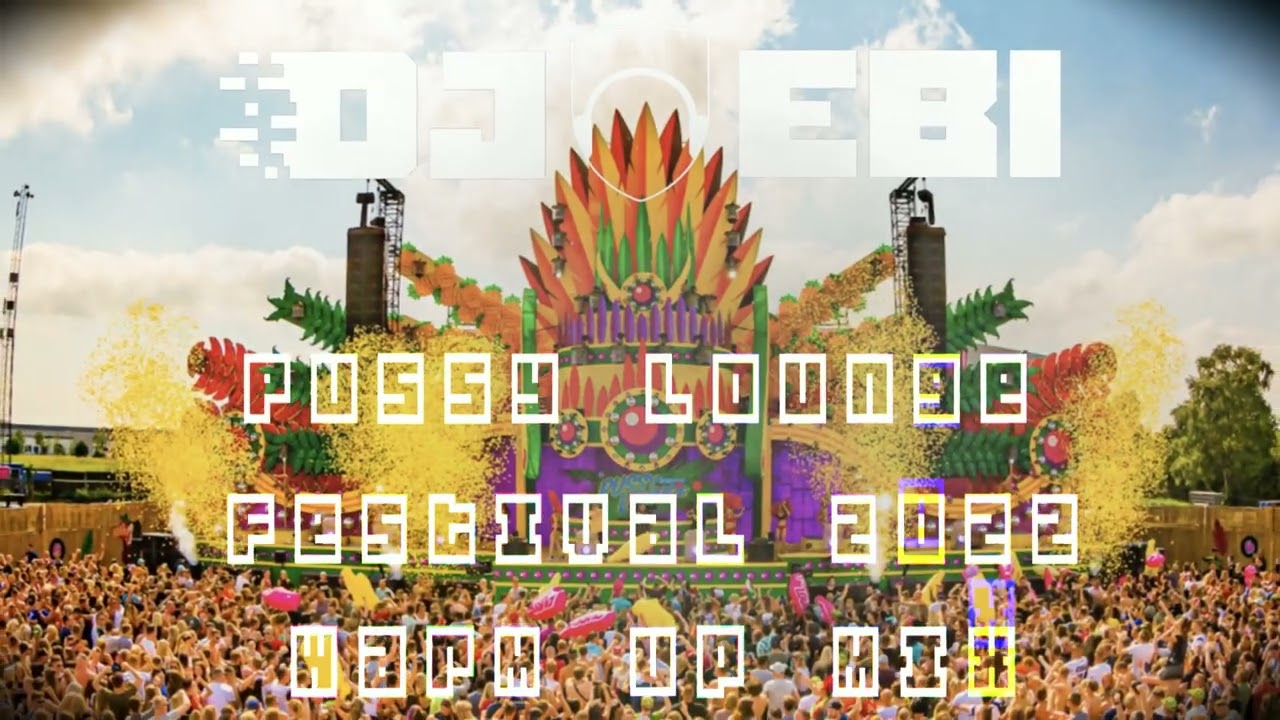 ebi039s-pussy-lounge-festival-2022-warm-up-mix.jpg