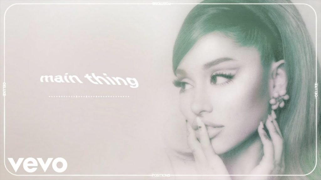 Ariana Grande – main thing (official audio)