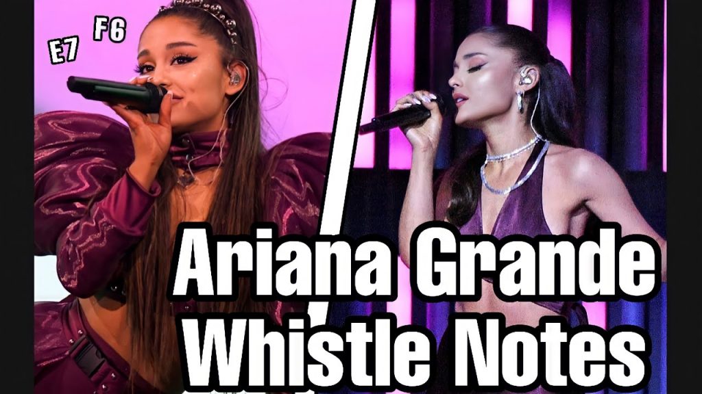 Ariana Grande BEST whistle notes