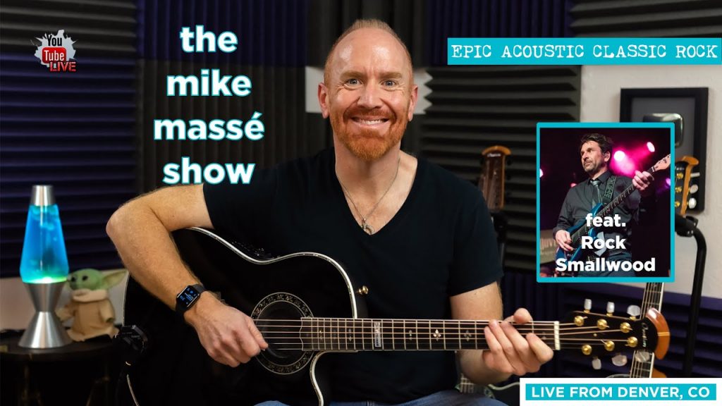 Epic Acoustic Classic Rock Live Stream: Mike Massé Show Episode 215, Rock Smallwood guest musician