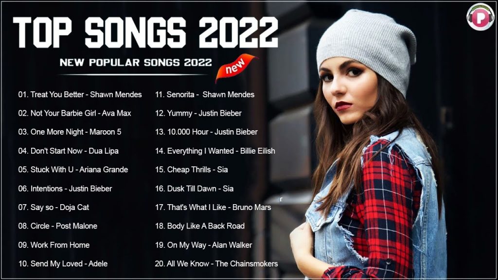 Pop Hits 2022 – Adele, Maroon 5, Ed Sheeran, Shawn Mendes, Taylor Swift, Sam Smith, Dua Lipa,Rihanna