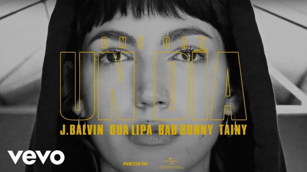 J Balvin, Dua Lipa, Bad Bunny, Tainy – UN DIA (ONE DAY)