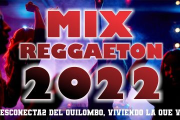 Mix Compilado Reggaeton 2022 – Lo Mas Escuchado 2022 Para Bailar Y Fiestas – VOL 1.