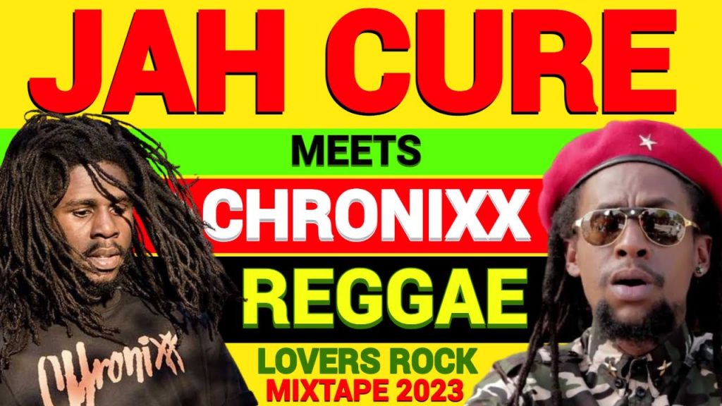 Jah Cure Meets Chronixx Mix, Reggae Mix 2023, Reggae Lovers Rock Retro Reggae Mix