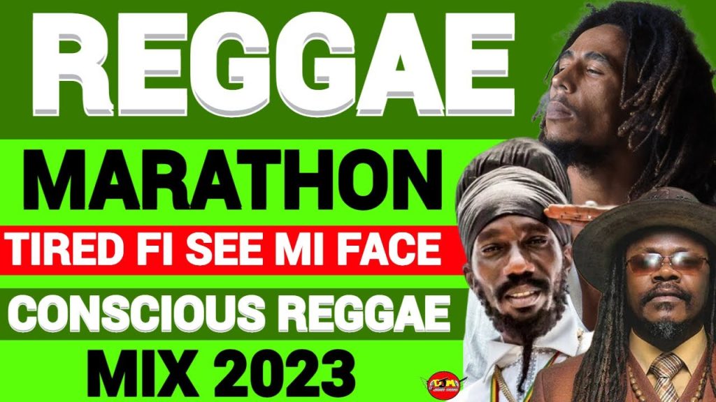 Reggae Marathon (Vol 1) Conscious Reggae mix 2023, Bob Marley, Sizzla, Buju Banton, Luciano