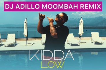 KIDDA – LOW (DJ ADILLO Remix) | MOOMBAHTON REMIX 2022