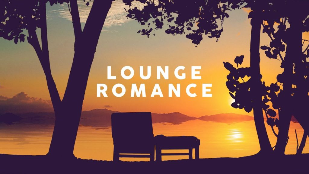 ❤️ Lounge Romance ❤️ Love songs ❤️ Valentine's Day ❤️