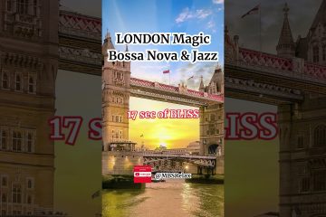 Preview | London Magic – Bossa Nova and Jazz Lounge #bossanova #jazz #jazzlounge