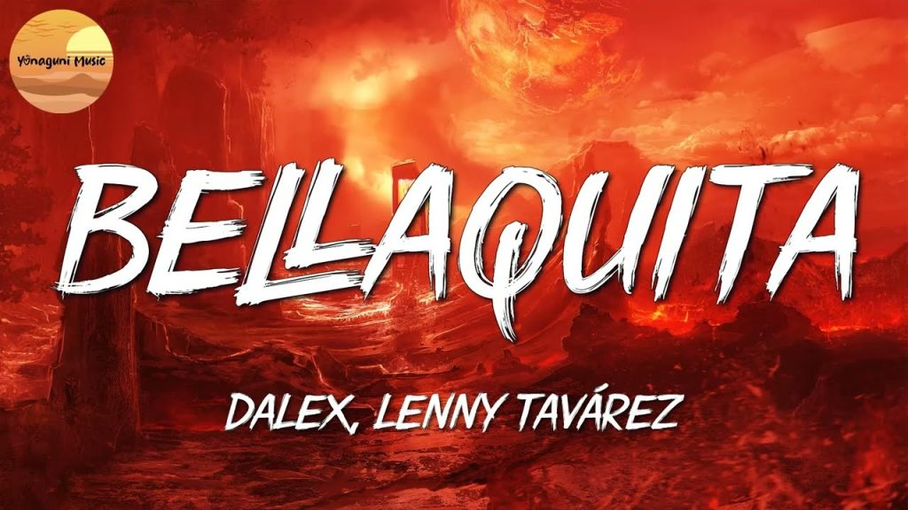 🎶Reggaeton || Dalex ft  Lenny Tavárez – Bellaquita || Cris MJ, Bad Bunny, Romeo Santos (Letra Mix)