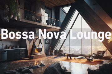 Energy Bossa Nova Lounge Music – Smooth Jazz Bossa Nova & Coffee Shop Ambience For Work, Study,Relax