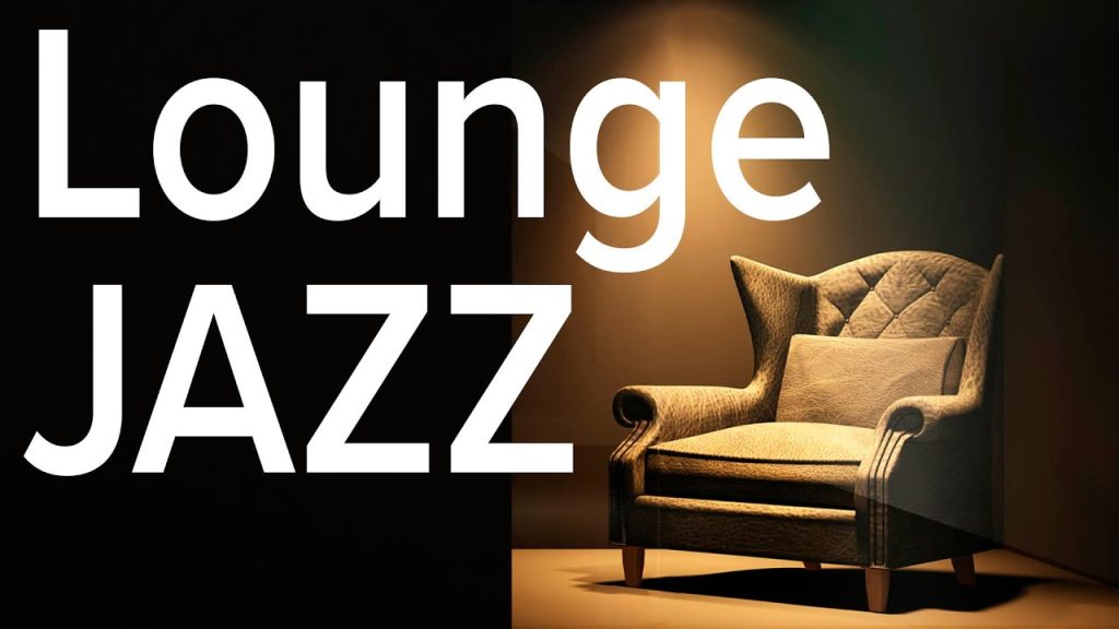 Lounge Jazz Night – Relaxing Background Chill Out Music