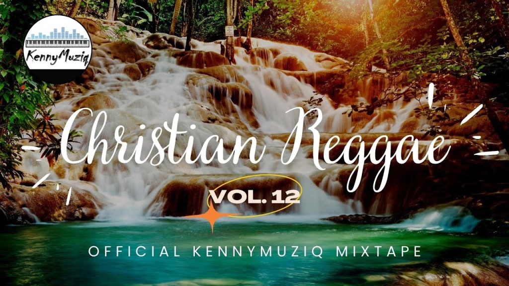 CHRISTIAN REGGAE – Vol. 12 – Best Reggae Covers! | Gospel Reggae Mix