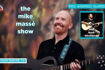 Epic Acoustic Classic Rock Live Stream: Mike Massé Show Episode 239, Rock Smallwood guest musician
